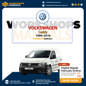 VW Volkswagen Caddy 1996-2016 Workshop Repair Service Manual