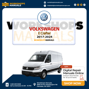VW Volkswagen E Crafter 2017-2024 Workshop Repair Service Manual